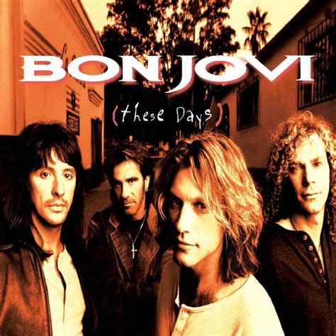 Bon Jovi’s ‘These Days’: America’s Party Band Gets Introspective