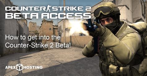 Counter-Strike 2 Beta Access - Apex Hosting