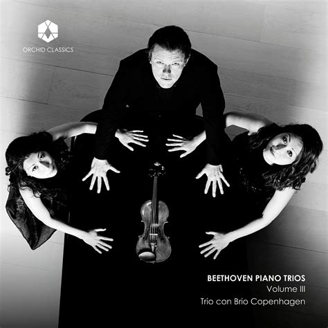 Trio con Brio Copenhagen: Beethoven - Piano Trios Volume III - Trio con ...