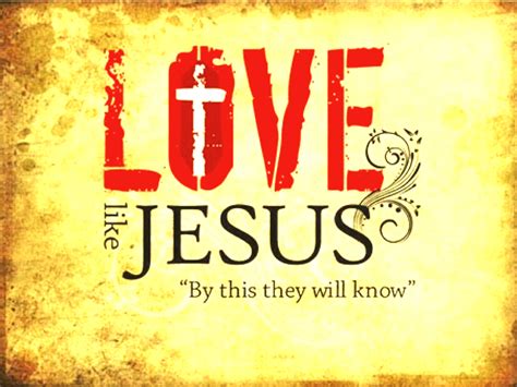 Quotes about Jesus Loves You (30 quotes)