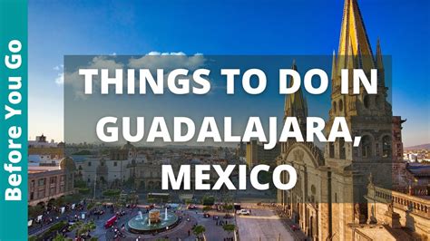 9 BEST Things to do in Guadalajara, Mexico | Jalisco Top Attractions | Mexico Travel Guide & Tourism