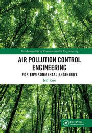 Air Pollution Control Engineering for Environmental Engineers - 1st Ed