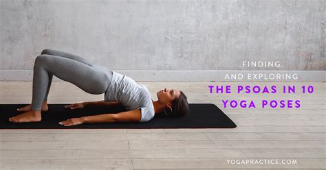 Psoas…So What?! Finding and Exploring The Psoas in 10 Yoga Poses - YOGA ...