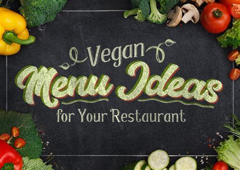 How to Make Your Restaurant Vegan-Friendly