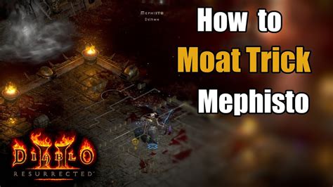 Easy Mephisto Kills - How to Moat Trick Mephisto in Diablo 2 ...