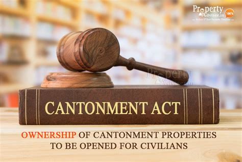 Cantonment Act: Ownership of Cantonment Properties to be Opened for ...