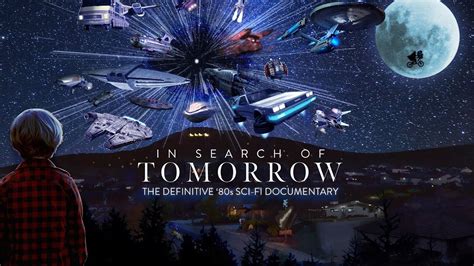 In Search of Tomorrow Trailer: The 80's Sci-Fi Film Documentary You've ...