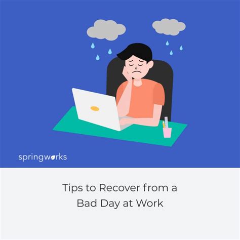 How to Recover from a Bad Day at Work [2024 Updated] - Springworks Blog