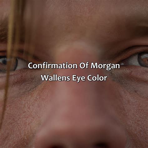 What Color Eyes Does Morgan Wallen Have - colorscombo.com