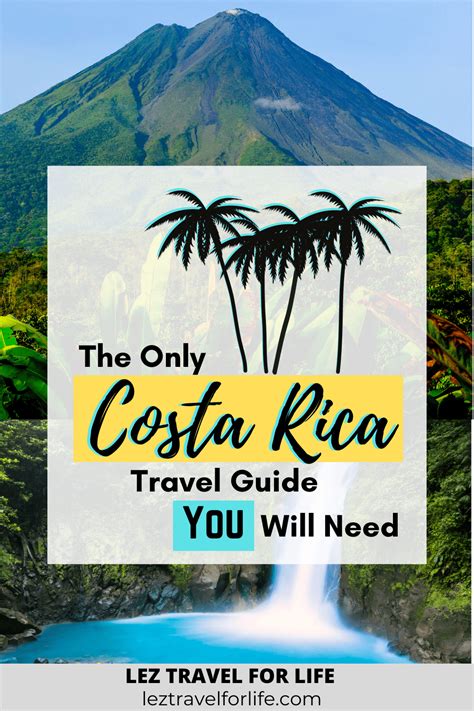 Costa Rica Travel Guide: The Ultimate Guide for Your Travels