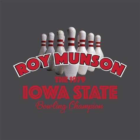 Roy Munson Iowa State Bowling Champion - Kingpin - T-Shirt | TeePublic