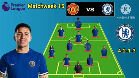 Manchester United vs Chelsea ~ Potential Line Up Chelsea Matchweek 14 Premier League 2023/2024 ...