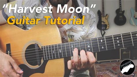 How to Play "Harvest Moon" By Neil Young | Complete Guitar Lesson Video - YouTube