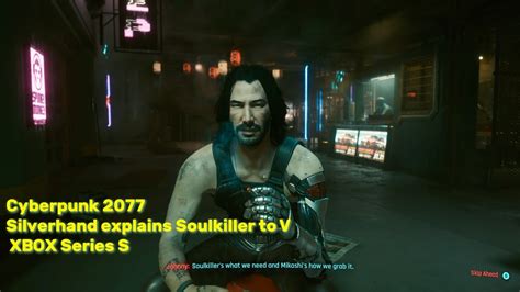 Cyberpunk 2077 - Silverhand explains Soulkiller to V - XBOX Series S ...