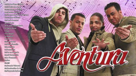 AVENTURA Y ROMEO SANTOS ÉXITOS SUS MEJORES CANCIONES - LO MEJOR DE ...