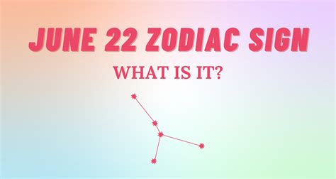 June 22 Zodiac Sign Explained | So Syncd