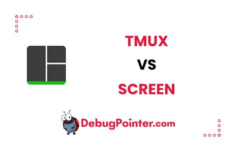 Tmux vs Screen: A Detailed Look into Terminal Multiplexers