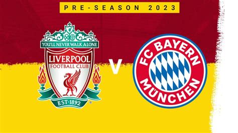 Liverpool vs Bayern Munich Team News - How To Watch