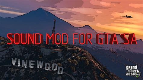 SOUND MOD FOR GTA SAN ANDREAS - YouTube