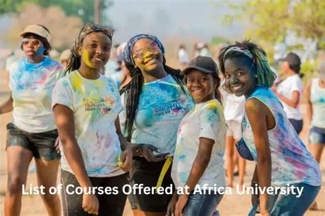 List of Courses Offered at Africa University, AU: 2024/2025 - Explore the best of East Africa