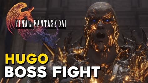 Final Fantasy 16 Hugo Boss Fight — 100% Guides