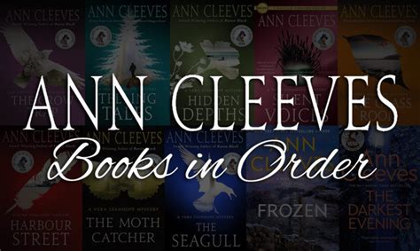 Ann Cleeves Books in Order [Complete Guide 40+ Books]