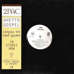 2Pac - Ghetto Gospel | Releases, Reviews, Credits | Discogs