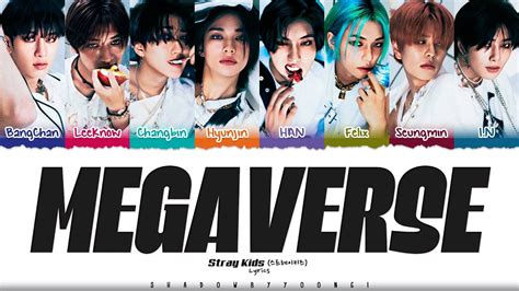 [FULL SONG] Stray Kids 'MEGAVERSE' Lyrics [Color Coded Han_Rom_Eng ...