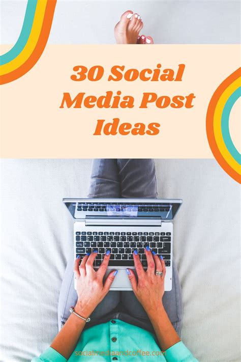 30 Social Media Post Ideas | A Month of Posts Planned for You | Social ...