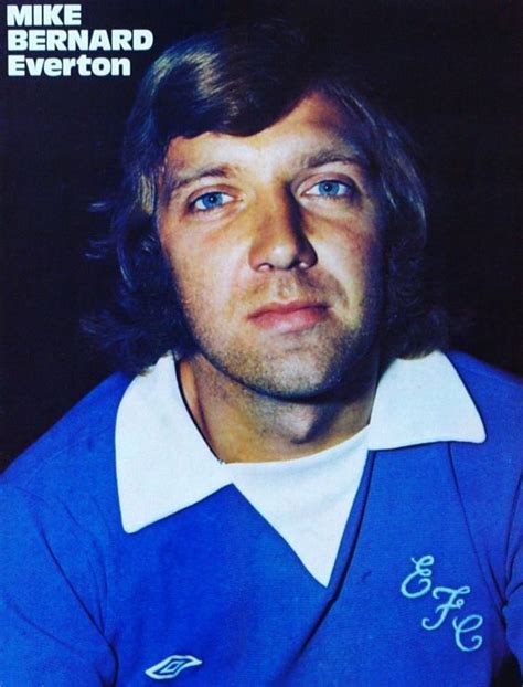 Mike Bernard Everton 1974 Mike Bernard, English Football League, Everton, Legends, War ...