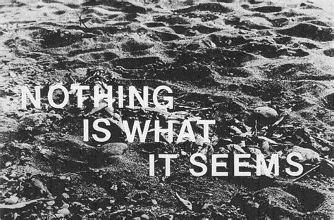 Nothing Is Ever What It Seems Quotes. QuotesGram