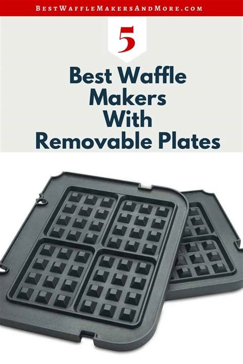 Best Waffle Makers With Removable Plates For Easy Cleaning - Best ...