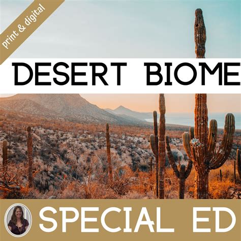 Desert Biome for Special Education Nonpolar and Polar Deserts • Special Needs for Special Kids