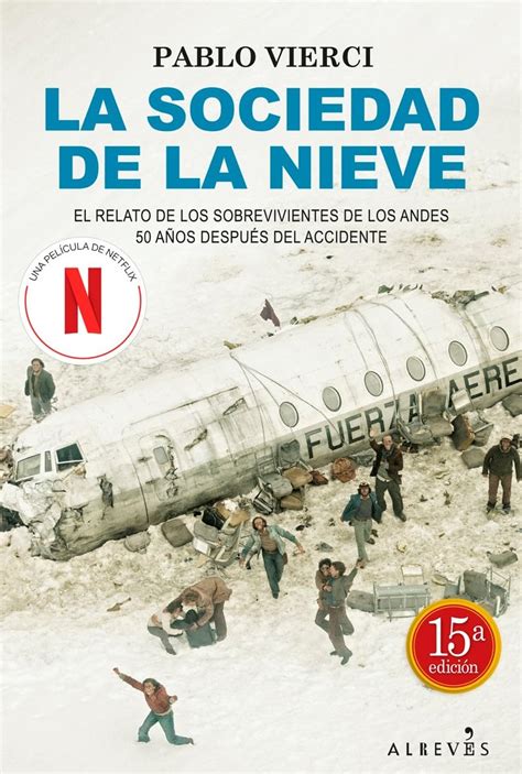 Amazon.com: La sociedad de la nieve: 9788418584732: Vierci, Pablo: Books