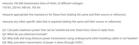 Solved • Assume 100 KM transmission lines of HVAC of | Chegg.com