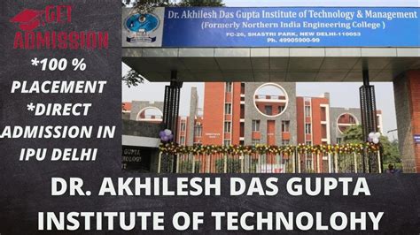 DR. AKHILESH DAS GUPTA INSTITUTE OF TECHNOLOGY AND MANAGEMENT | DIRECT PROCESS | ADMISSION ...