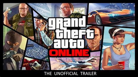 GTA Online : The Unofficial Trailer ( fan made ) - YouTube