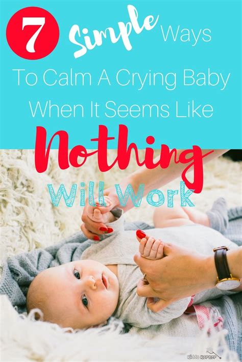 7 Ways to Calm a Crying Baby When It Seems Like Nothing Will Work - Kiddo Korner | Baby crying ...