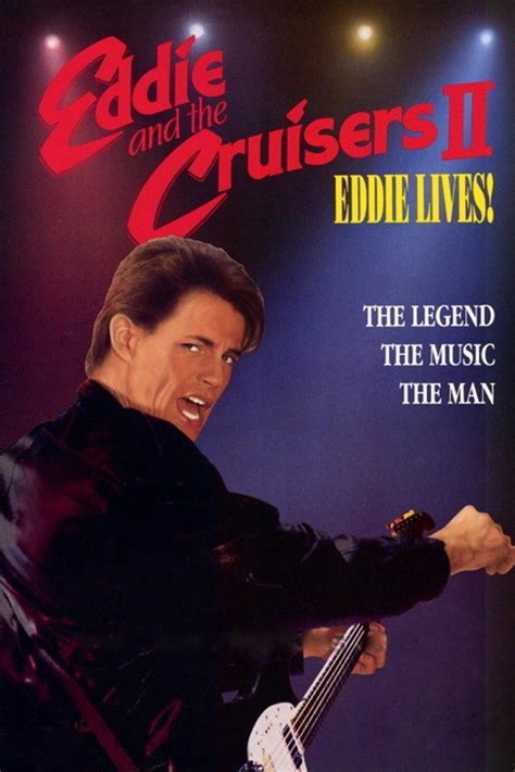 Eddie and the Cruisers II: Eddie Lives! - Alchetron, the free social ...