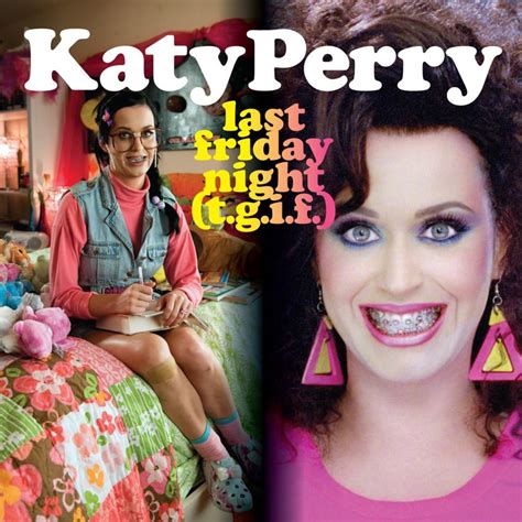 Katy Perry – Last Friday Night (T.G.I.F.) Lyrics | Genius Lyrics