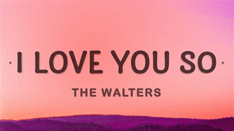 The Walters - I Love You So (Lyrics) Chords - Chordify