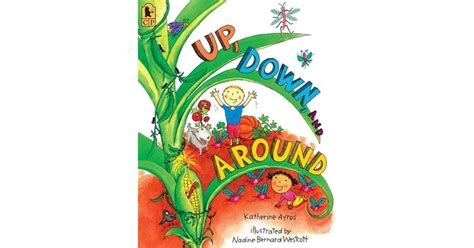 Up, Down, and Around by Katherine Ayres