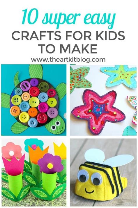 10 Super Easy Crafts for Kids - The Art Kit