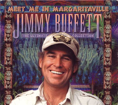 Meet Me In Margaritaville: Jimmy Buffett The Ultimate Collection by ...