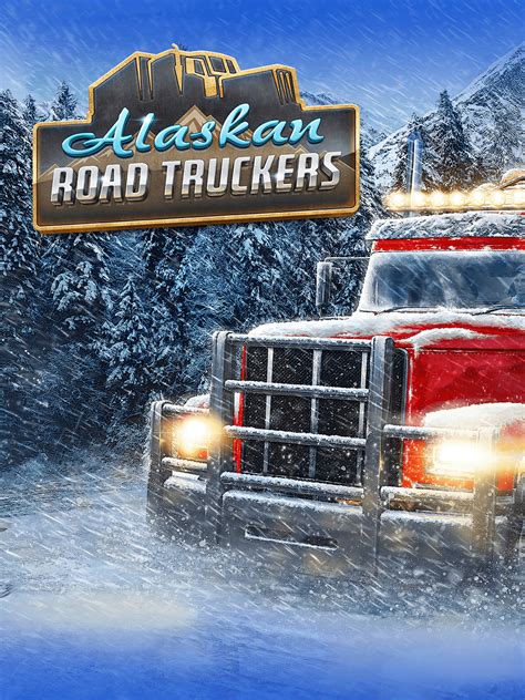 Alaskan Road Truckers - Metacritic