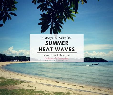 5 Ways to Survive Summer Heat Waves - Confessions of a Mommyaholic