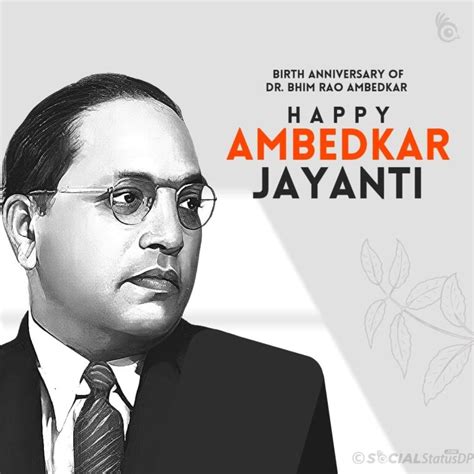 [175+] Babasaheb Ambedkar Jayanti 2024 Wishes Quotes Images | SocialStatusDP.com