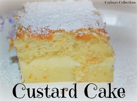 Carissa's Collections: Custard Cake