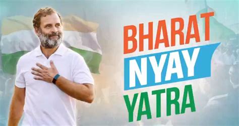 Rahul Gandhi's Bharat Nyay Yatra 2024 (Bharat Jodo Yatra 2.0) Starting Date, Route, Live ...