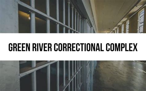 Green River Correctional Complex: Services and Programs